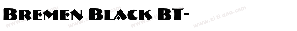 Bremen Black BT字体转换